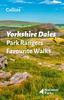 The Yorkshire Dales Park Rangers Favourite Walks : 20 of the Best Routes Chosen and Written by National Park Rangers Book
