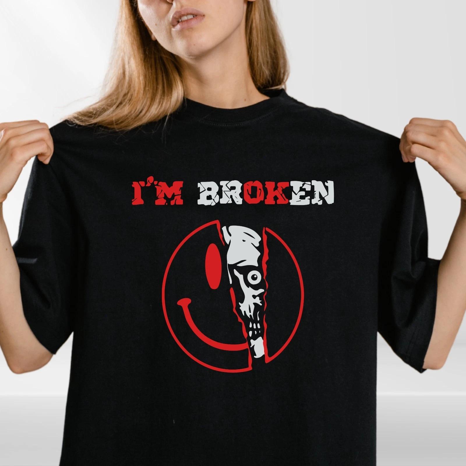 I m Broken Im OK Unisex T Shirt - Mental Health Awareness Tee XXXXL