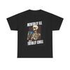 Geistig krank, aber total entspannt Grafik T-Shirt Lustiges Unisex Schweres Baumwoll-T-Shirt