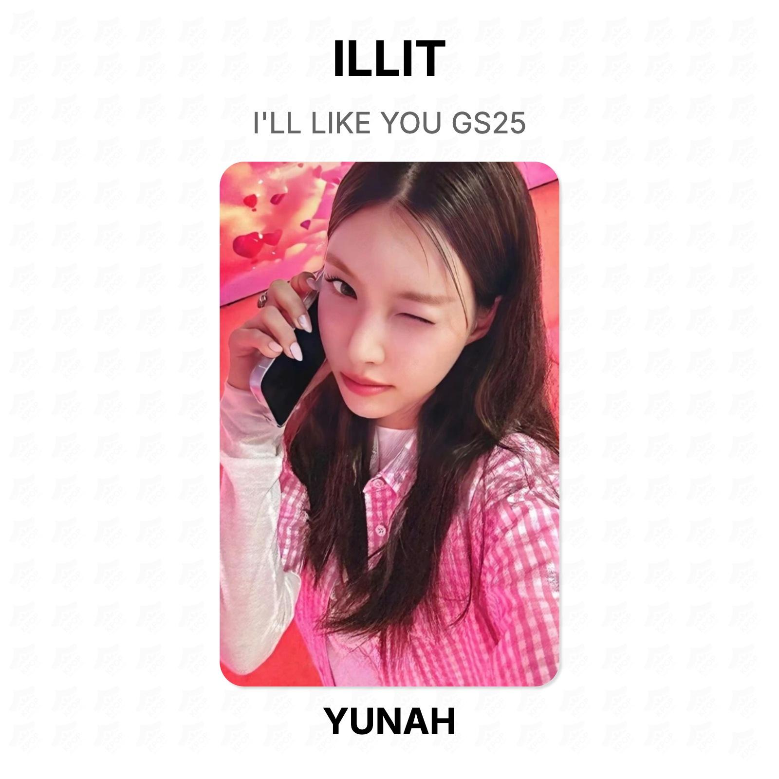 ILLIT I LL LIKE YOU GS25 Official Photocard YUNAH