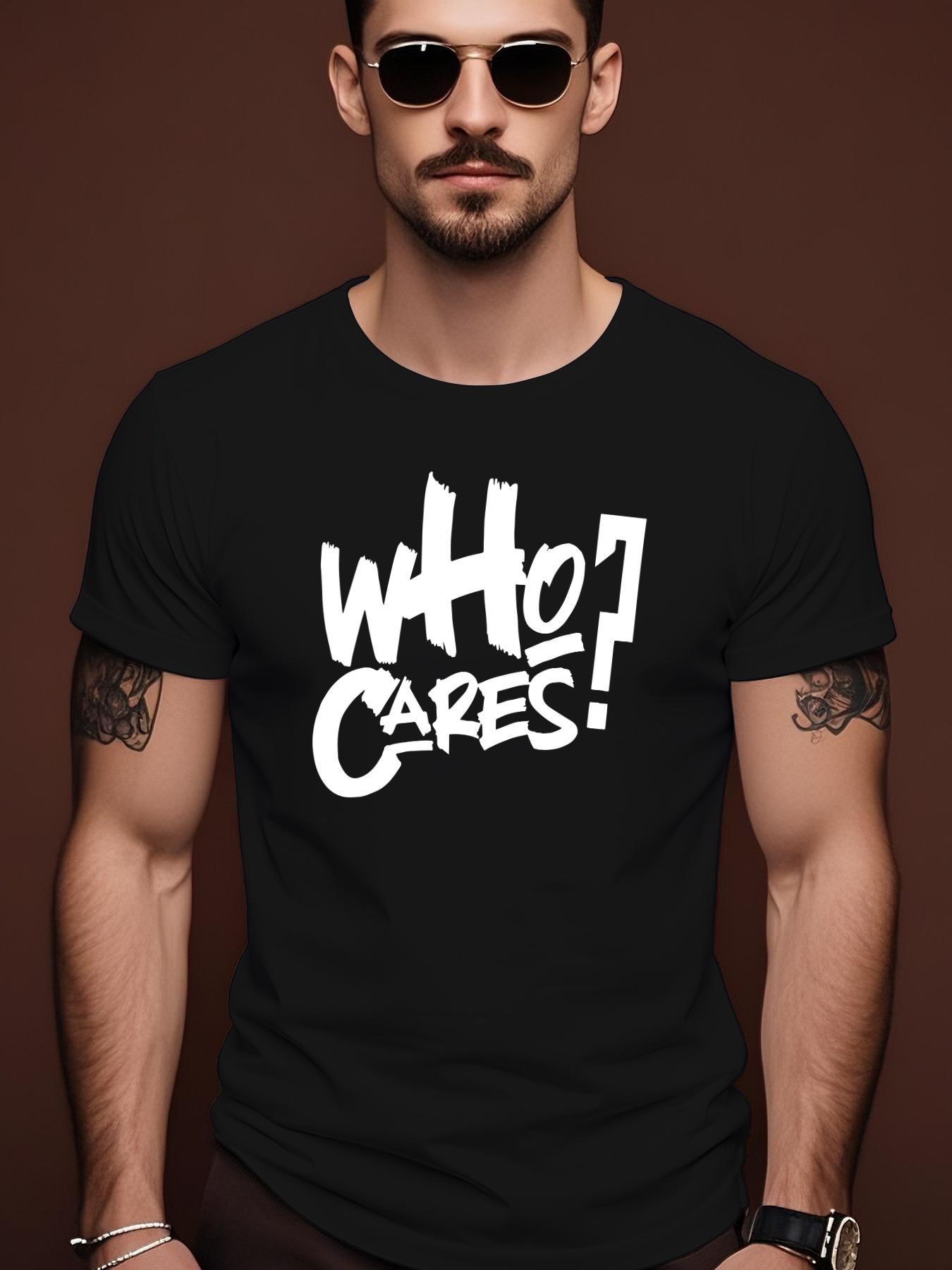 Who Cares? Graphic Tshirt - Bold Statement Tee in Black... XL