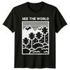See The World T-Shirt Adventure Travel Birthday Gift For Him And Her