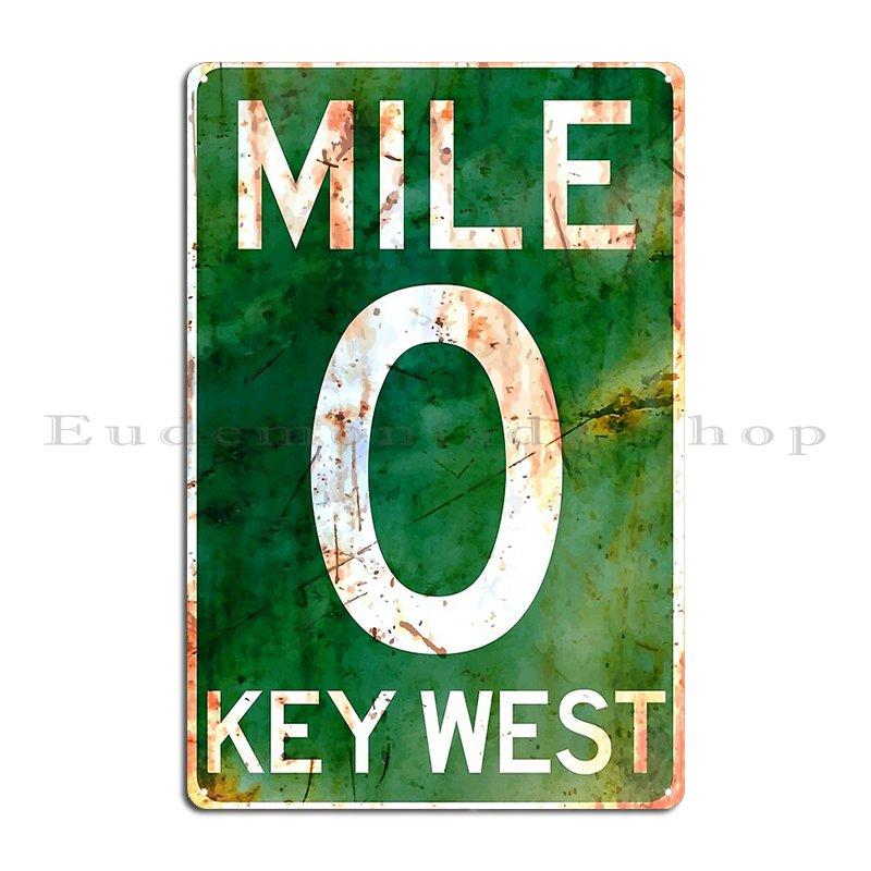 

Mile 0 Key West Florida A1a Rusted Metal Plaque Poster Create Designer Cinema Pub Club Tin Sign Poster 20x30cm（7.8x11.8inch）