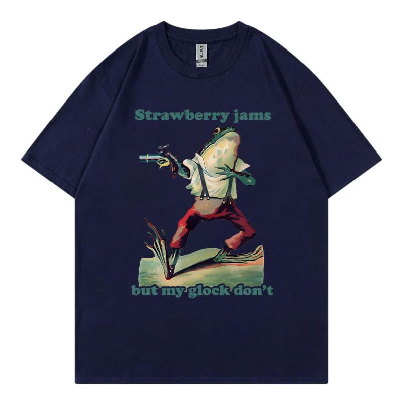 Strawberry Jams But My Glock Dont Funny Frog Meme Tshirt High Quality Fashion Oversized T Shirt Unisex Casual Cotton Tshirts