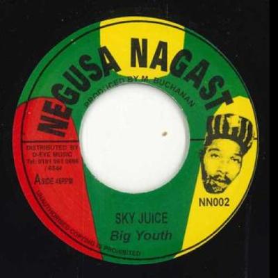 7inch Record BIG YOUTH / BIG YOUTH ORCHESTRA - Sky Juice (NN002) / Juice NN002 Negusa Nagast 1974 UK Reggae, Ska & Dub