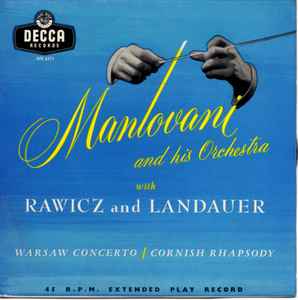

7inch Record MANTOVANI & HIS ORCHESTRA, RAWICZ & - Warsaw Concerto / Cornish Rhapsody DFE6371 Decca - UK Classical Used