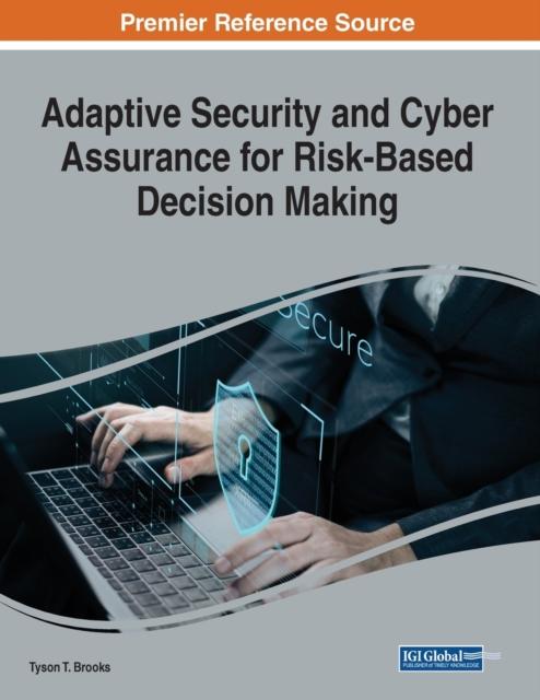 Libro Adaptive Security and Cyber Assurance for Risk-Based Decision Making