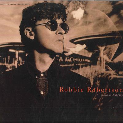12inch Record ROBBIE ROBERTSON  Showdown At Big Sky LP VersionEd 020796 GEFFEN 198 US Rock Used