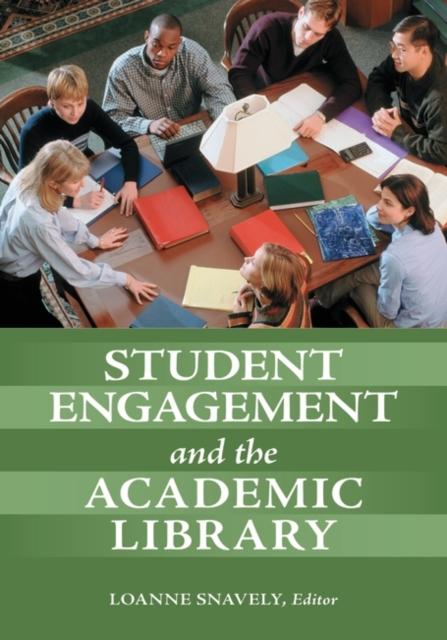 Kniha Student Engagement and the Academic Library