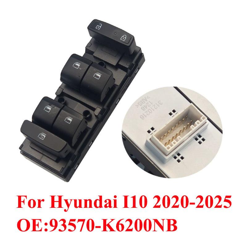 LHD Front Left Electric Master Power Window Glass Control Button For Hyundai I10     2024 2025 93570-K6200NB