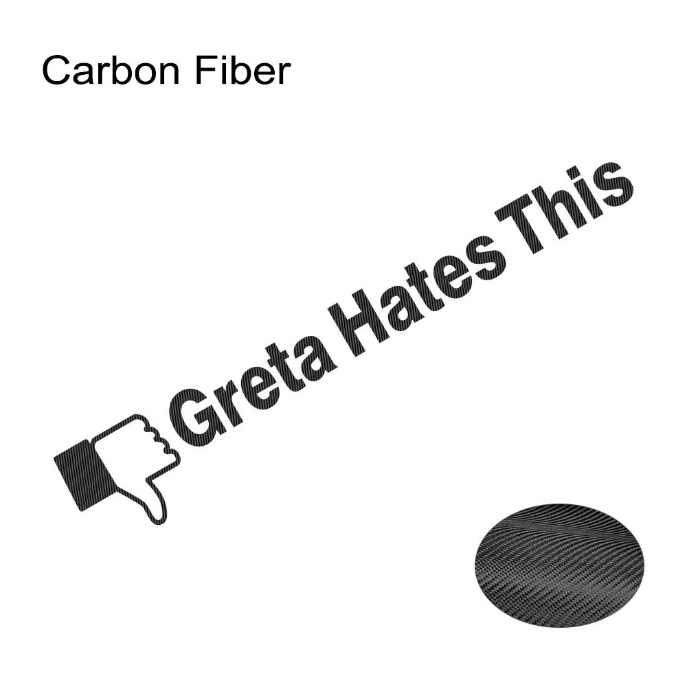 Personality Car Stickers Greta Hates This Funny Vinyl Decals Waterproof For Car Truck Van SUV Window Side Body Decor Accessories