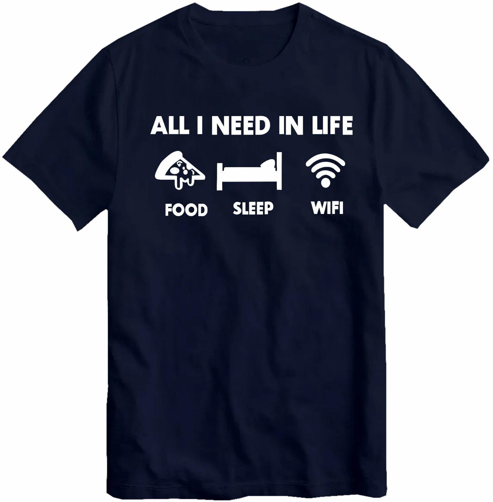 All I Need in Life Food Sleep WiFi Childrens Unisex T-Shirt 160