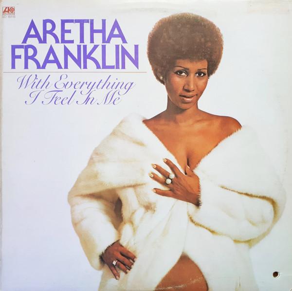 Виниловая пластинка ARETHA FRANKLIN With Everything I Feel In Me SD18116 Atlantic 1974 Канада SoulFunk Б/у