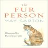 The Fur Person by May Sarton Paperback Book 9780393349900
