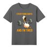 Everything Hurts And Im Tired Duck Fitness Weightlifting TShirt