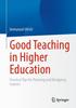Kniha Good Teaching In Higher Education : Practical Tips for Planning and Designing Courses