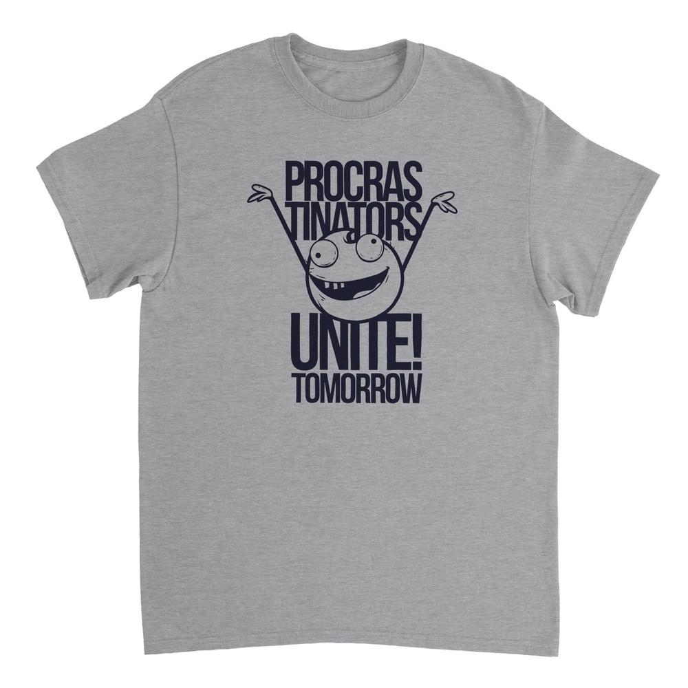 Procrastinator wbr/ s Unite T-shirt Unisex T-Shirt XL