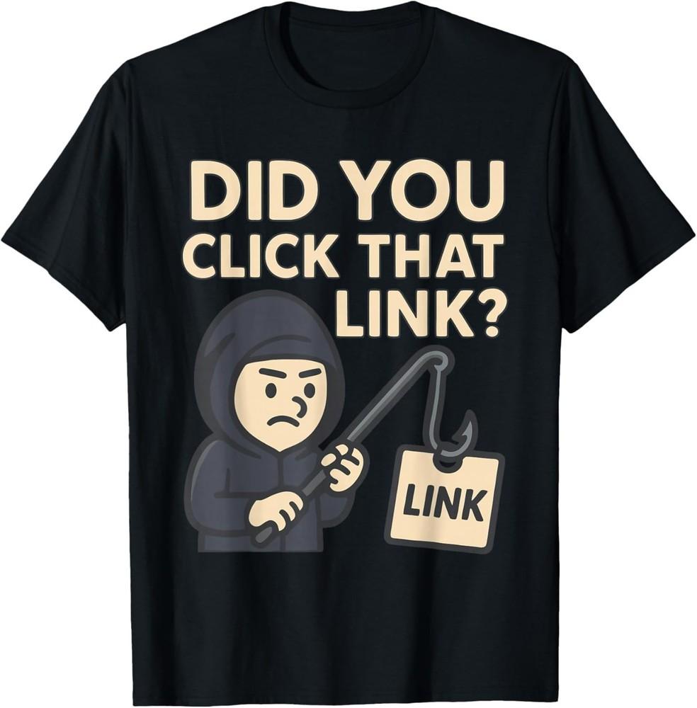 Funny Design T-Shirt Unisex T-Shirt XL