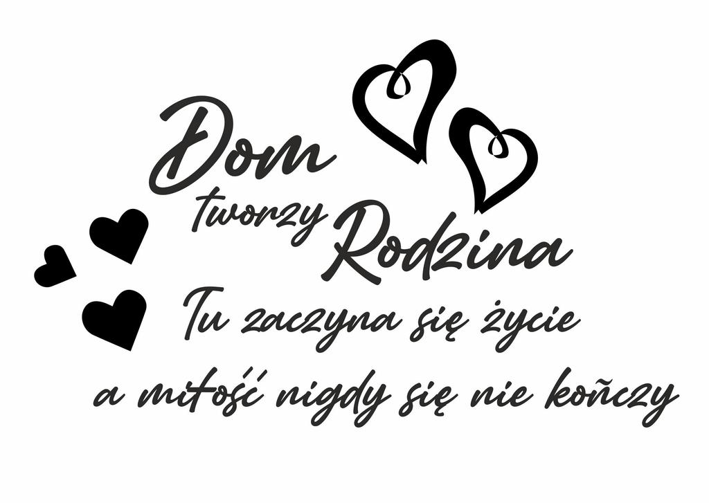 Naklejki na ścianę dom tworzy rodzina życie miłość serca 100x50cm nc_004