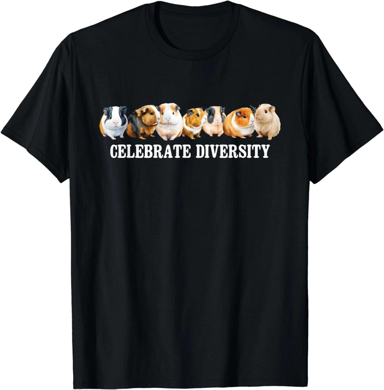 Celebrate Diversity - Guinea Pig Owner Animal Lover Gift Unisex T-Shirt 4XL