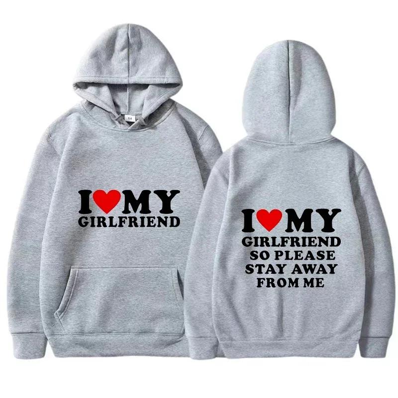 I love my girlfriend I love my boyfriend's popular printed hoodie young couple's fashionable sportswear Harajuku casual top