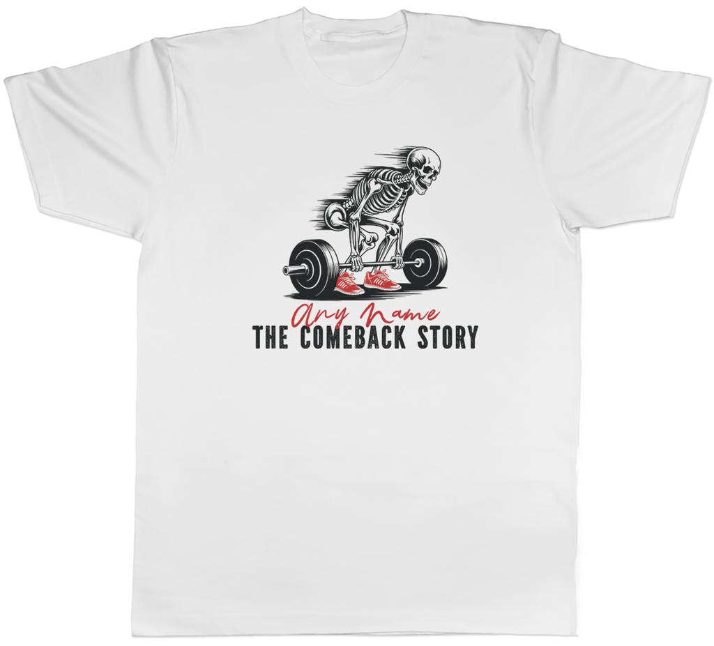 Personalisierte Fitness-Bodybuilding-The-Comeback-Story Unisex-T-Shirt Tee Geschenk Oberteil