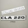 3D ABS Car Letter Logo CLA200 CLA220 CLA260 Badge Rear Trunk Emblem Decal For Mercedes Benz CLA Class C117 X117 X118 Accessories