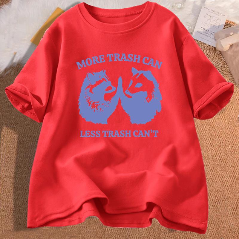 Unisexs Tshirts More Trash Can Less Trash Cant Graphic Tshirt Unisexs Clothing Tshirt Printed Cotton Short Sleeve Tees Oversized S
