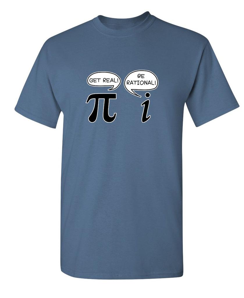 Buď realistický, buď racionální Pí Vtipné Matematický geek Sarkastické Pro dospělé Novinka Vtipné tričko