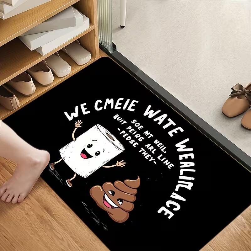 

Welcome To The Place Where Shit Happens Funny Toilet Rug Humor Doormat for Bathroom Mat with Cartoon Home Decor Gift 40x60cm