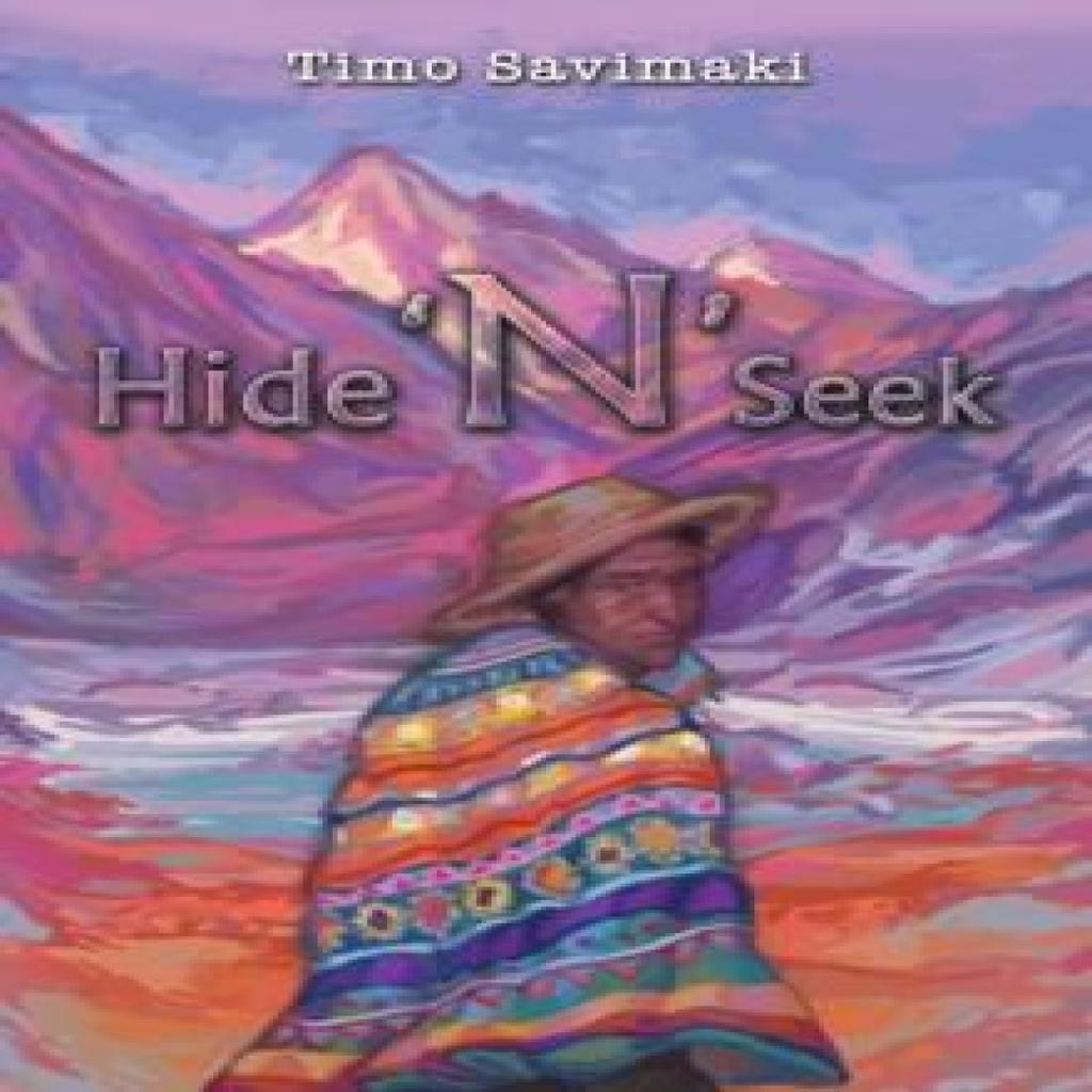 Hide N Seek by Timo Savimaki Paperback Book 9781035866823