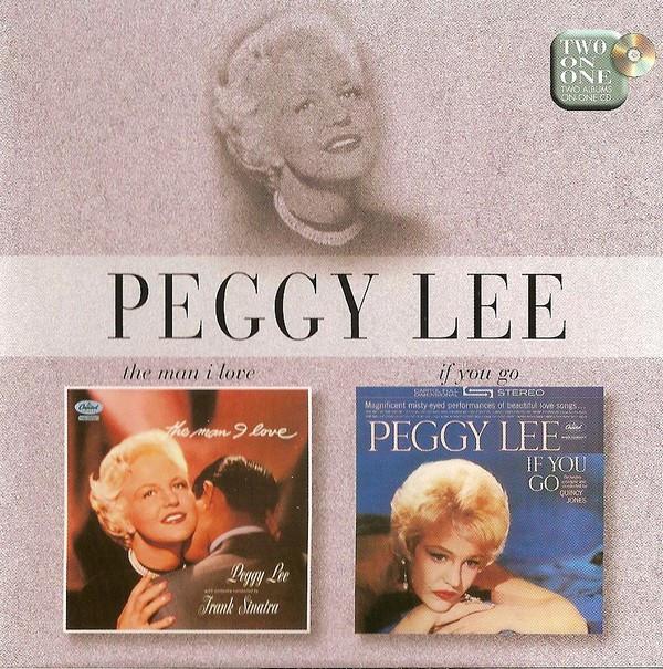 

CD PEGGY LEE - The Man I Love / If You Go 724385538926 Capitol Records UK Jazz Used