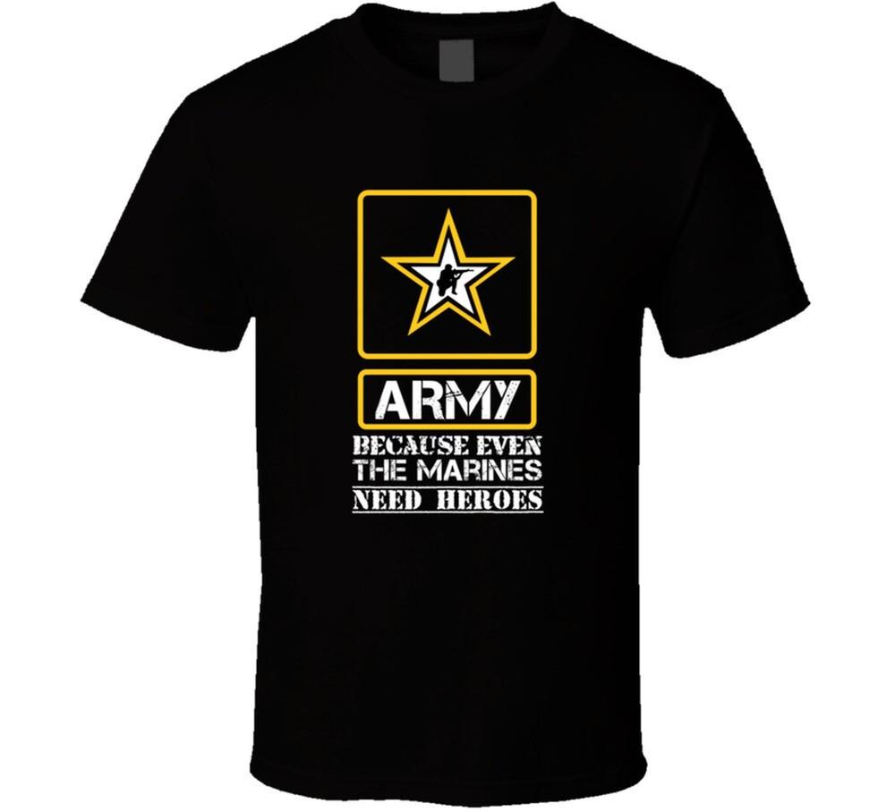 

ARMY BECAUSE EVEN THE MARINES NEEDS HEROES T Shirt L