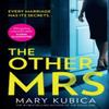 The Other Mrs by Mary Kubica Paperback Book 9781848456730