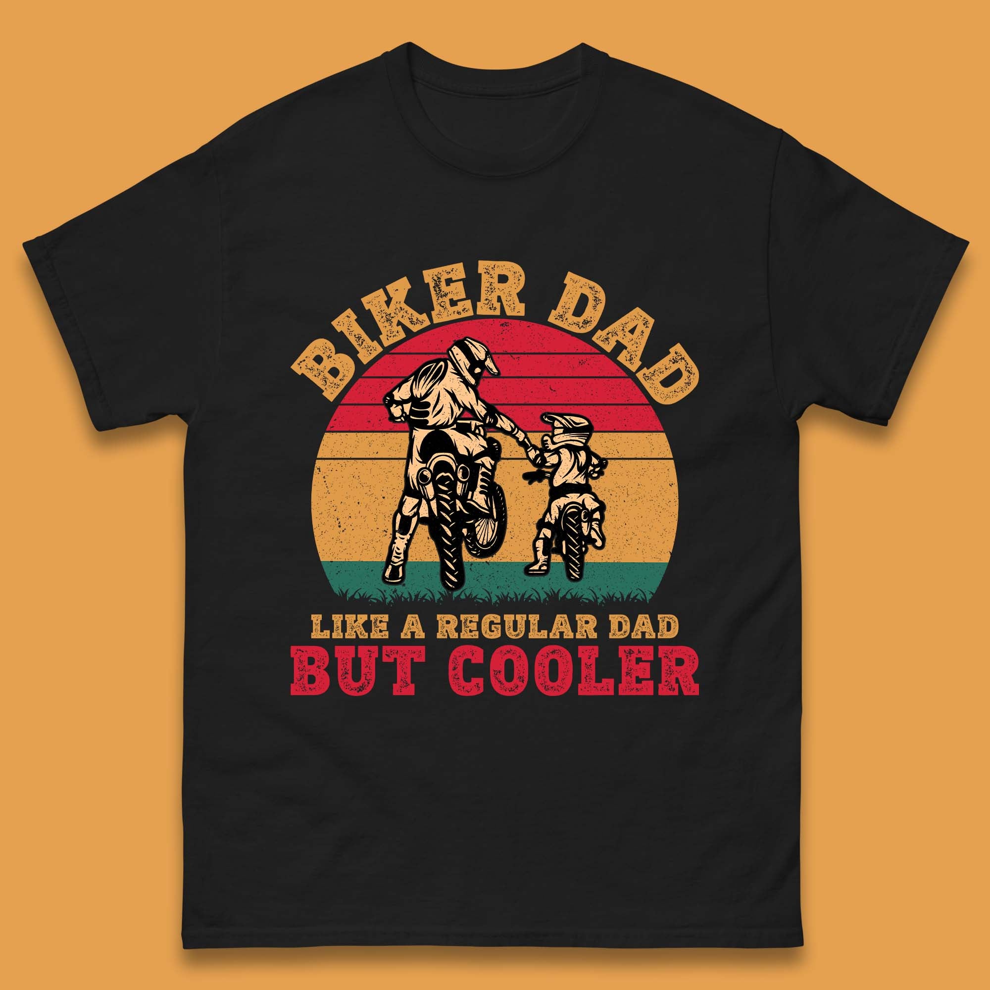 Biker Dad Like A Regular Dad But Cooler Mens T-Shirt Womens Tops Tees S