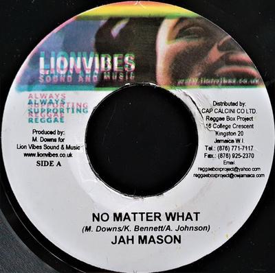 7inch Record JAH MASON - No Matter What NONE Lionvibes Sound Jamaica Reggae, Ska & Dub Used