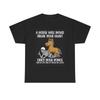 Men's and Women's T-shirts Horse Wont Break My Heart