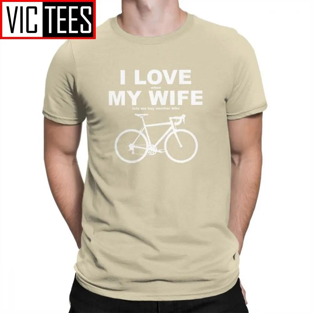 I Love When My Wife Lets Me Buy Another Bike Tshirts Funny Summer New Unisex T Shirts Oneck Unisexs Short Sleeve Tees 100 Cotton