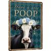 Metal Poster Wall Art Vintage Cow Bathroom Retro Humor Gift