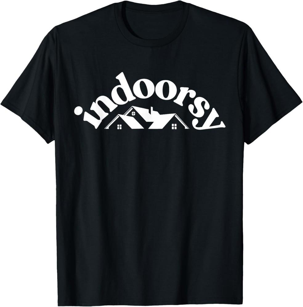 Indoorsy Funny Sarcastic Saying T-Shirt Unisex T-Shirt XXL