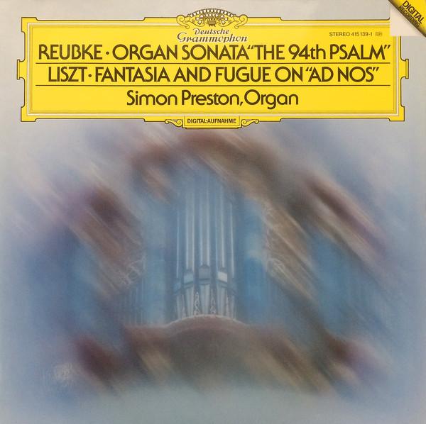 

LP Record JULIUS REUBKE FRANZ LISZT SIMON Organ Sonata The 94th Psalm Fan 415139 Deutsche Grammo 1985 Europe Classical Used