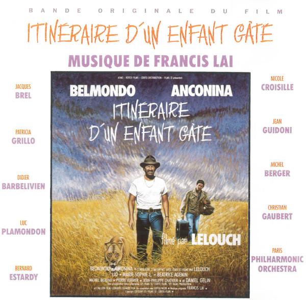 

CD FRANCIS LAI - Itinéraire d un enfant gâté (Bande 1742662 Zone Music 1988 France Soundtracks & Musicals Used