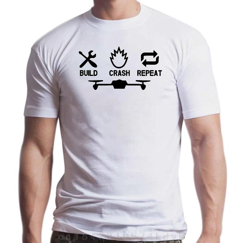 Neuer Drohnen Quadcopter Fpv Bau Crash Wiederholen Herren T-Shirt O-Ausschnitt T-Shirts für Männer T-Shirt Baumwolle Freizeit Oberteil T-Shirt Kleidung