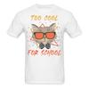 Too Cool for School Shirt Cat Lovers T-Shirt Size S-6XL