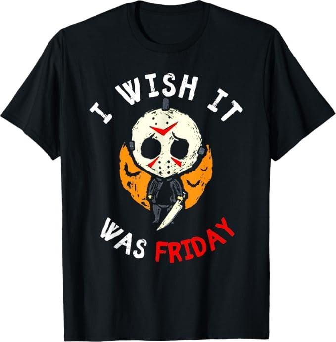 I Wish It Was Friday Funny Scary Halloween T-Shirt