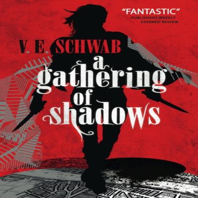 A Gathering of Shadows by Victoria Schwab Paperback Book 9781783295425
