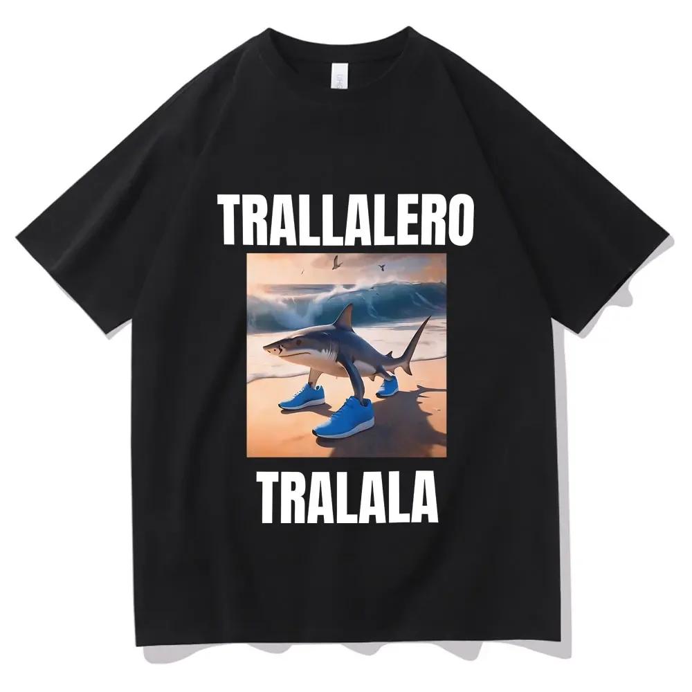 Tralalero Tralala Funny Shark With Shoes Meme T Shirts Summer Unisex Unisexs Humor Oversized Tshirt Unisex Gothic Vintage Tshirt