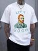 Van Gogh Starry Night Graphic T-shirt - "LET IT GOH" Artistic Print