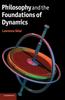 Kniha Philosophy and the Foundations of Dynamics