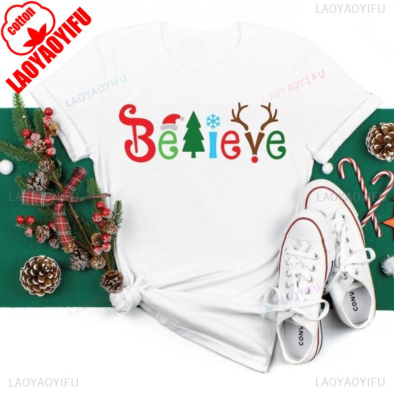 Believe Christmas Cotton Tshirt Family Believe Holiday Gift Matching Shirt Men and Women Crew Neck Casual Fashion Comfortable S